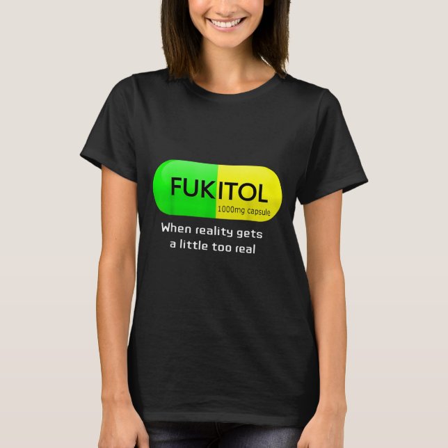 Funny Medication Gooditol Capsule Pharmacy Humor  T-Shirt (Front)