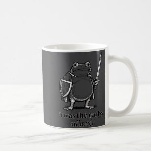 Funny Medieval Frog Meme Carbs Knight M'lord Quote Coffee Mug