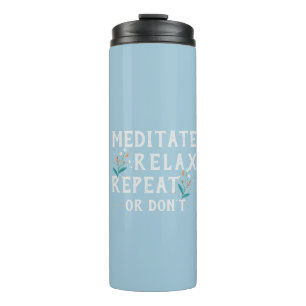 Funny Meditation Mantra   Purple Yoga Thermal Tumbler