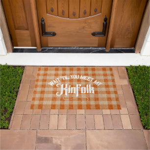 Funny Meet the Kinfolk Rustic Country Doormat