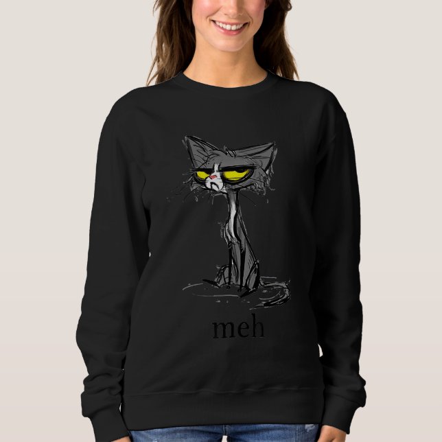 Funny Meh Cat  For Cat Sweatshirt (Front)