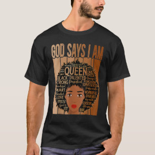 Funny Melanin Vintage Afro God Says I Am Black His T-Shirt