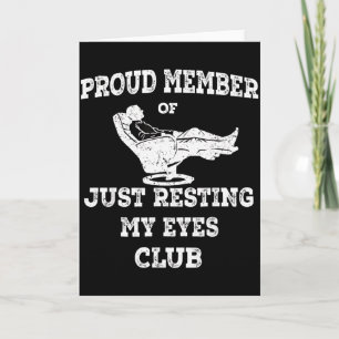 Funny Member Of The Just Resting My Eyes Club Dad Card