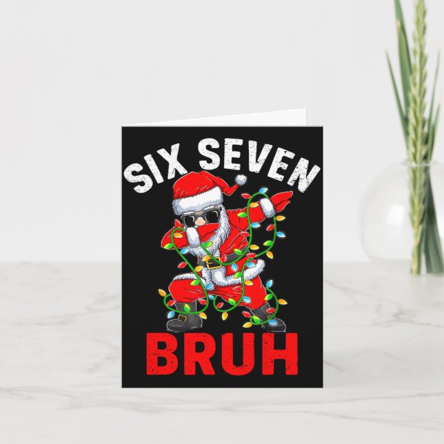 Funny Meme 67 6 7 Christmas Six Seven Bruh Men Wom Card (Front)