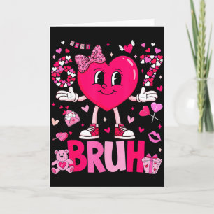 Funny Meme 67 Six Seven Bruh Valentine Heart Women Card