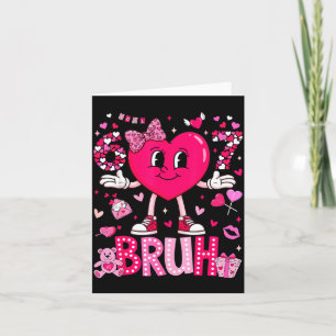 Funny Meme 67 Six Seven Bruh Valentine Heart Women Card