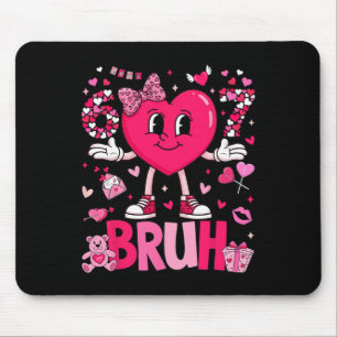 Funny Meme 67 Six Seven Bruh Valentine Heart Women Mouse Pad