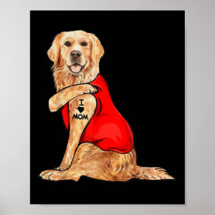 Funny Meme Cute Dog I Love Mum Tattoo Gift Mother  Poster