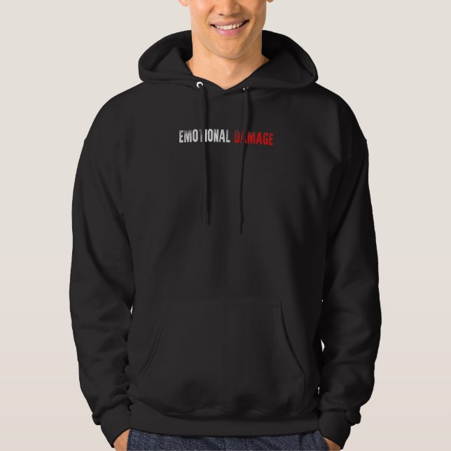 Funny Meme Emotional Damage Hoodie (Front)