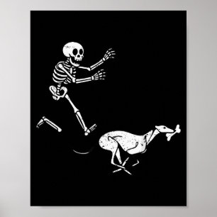 Funny Meme Greyhound Running Skeleton Halloween  Poster