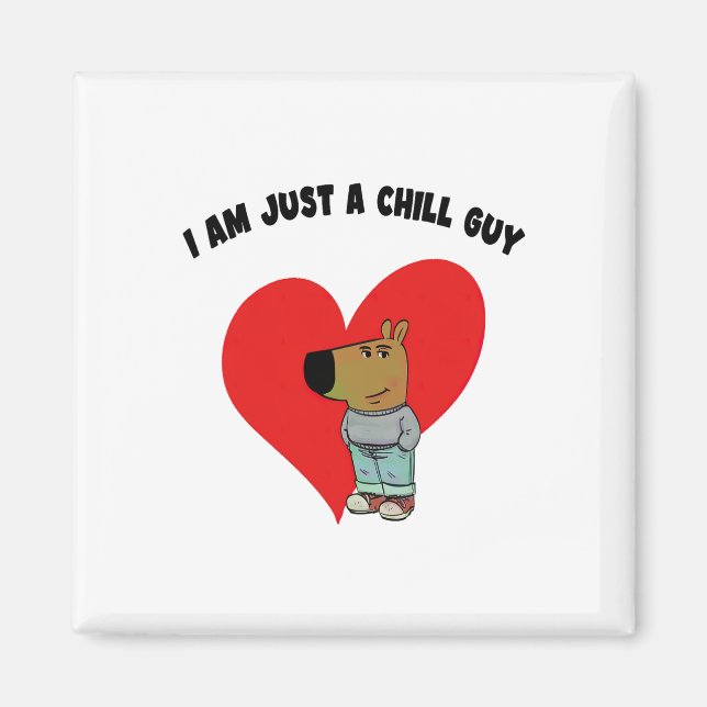 Funny Meme I'm Just A Chill Guy Valentine Couple M Magnet (Front)
