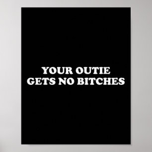 Funny Meme Severance Your Outie Gets No Es Poster