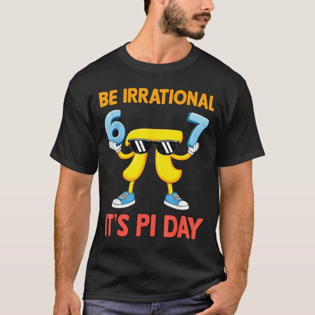 Funny meme six seven 67 day math science be T-Shirt (Front)