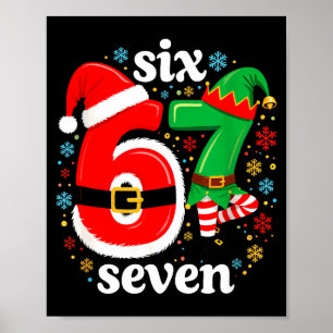 Funny Meme Six Seven 67 Elf 6 7 Santa Christmas Pa Poster