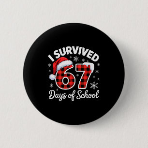 Funny Meme Six Seven Christmas I Survived 67 Days  6 Cm Round Badge