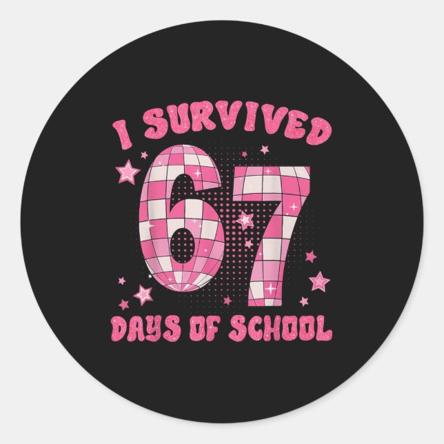 Funny Meme Six Seven Teacher I Survived 67 Days Of Classic Round Sticker (Front)