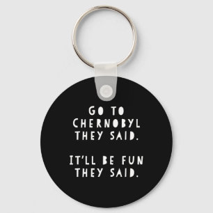 Funny Meme Ukraine Traveler Gift Visit Cherno  Key Ring