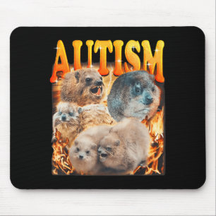 Funny Meme Woodchucks Groundhogs Autistic Autism A Mouse Pad