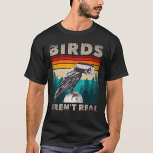Funny Memes Birds Surveillances Truthers Cctvs Bir T-Shirt