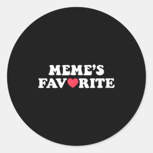 Funny Meme's Favorite Son Daughter I'm Meme's Favo Classic Round Sticker