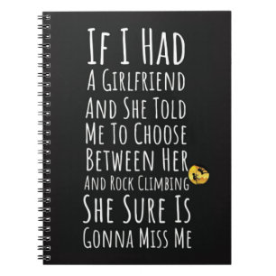 Funny Men Rock Climbing Gifts Bouldering Climber Notebook