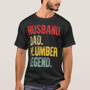 Funny Men Vintage Husband Dad Plumber Legend Retro T-Shirt