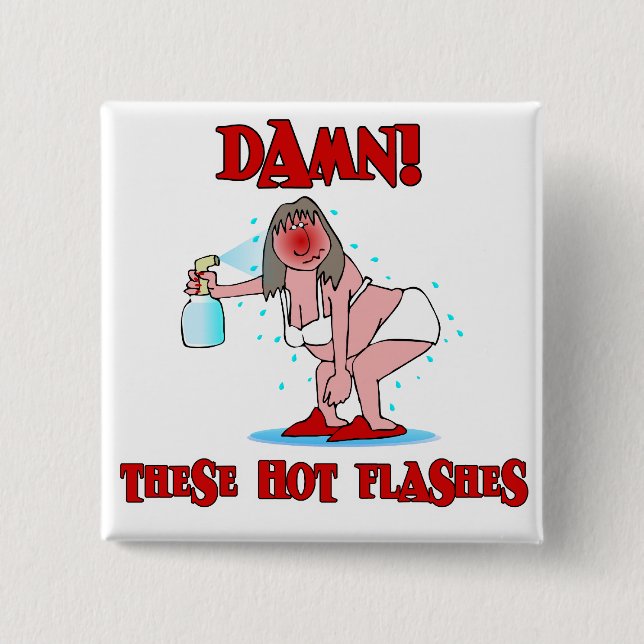 Funny Menopause 15 Cm Square Badge (Front)