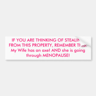 Funny Menopause Bumper Sticker