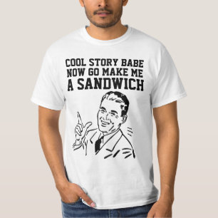 FUNNY MEN'S RETRO T-Shirts, GO MAKE ME A SANDWICH  T-Shirt