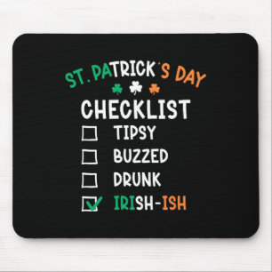 Funny Mens St Patricks Day Drunk 1 Mouse Pad