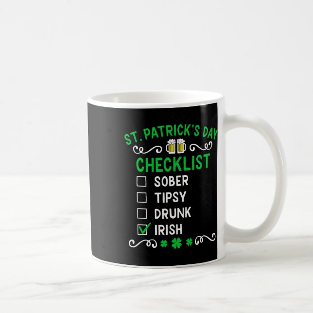 Funny Mens St Patricks Day Drunk  Coffee Mug (Right)
