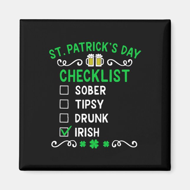 Funny Mens St Patricks Day Drunk  Magnet (Front)