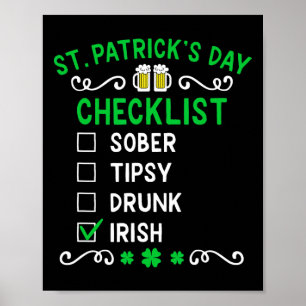 Funny Mens St Patricks Day Drunk  Poster