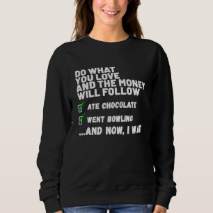 Funny  Mens Womens Christian Prayed Went Bowling   Sweatshirt