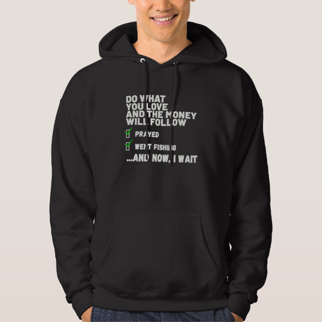 Funny  Mens Womens Christian Prayed Went Fishing   Hoodie (Front)