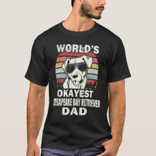 Funny Mens Worlds Okayest Chesapeake Bay Retriever T-Shirt