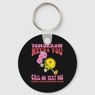 Funny Mental Health Awareness Supporter Tomorrow N Key Ring