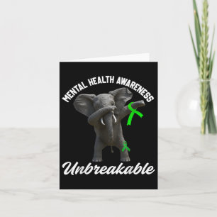 Funny Mental Health Awareness Unbreakable Elephant Card