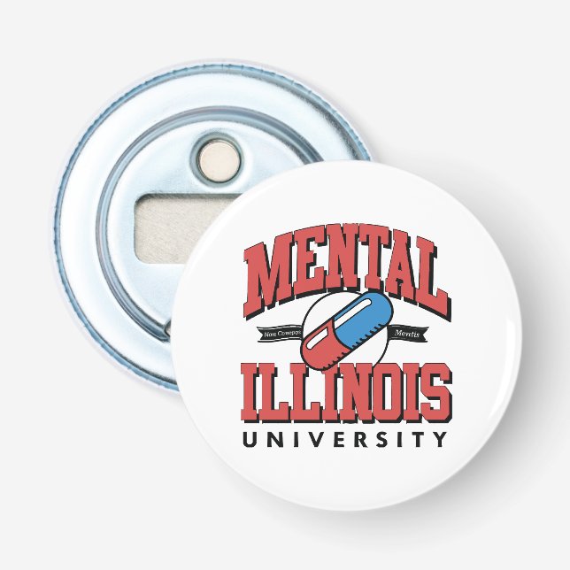 Funny Mental Health Bottle Opener (Front)