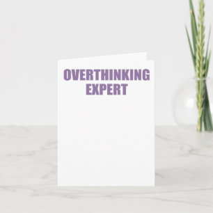 Funny Mental Health Quote Overthinking Expert Stic Card