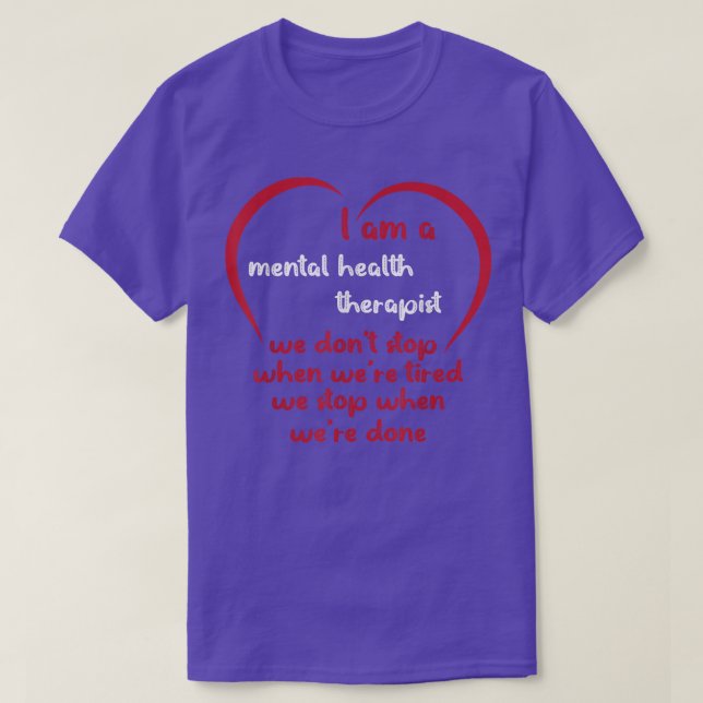 Funny Mental Health Therapist 1379 603  T-Shirt (Design Front)