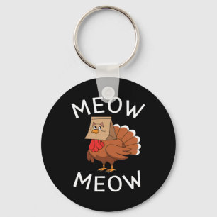 Funny Meow Thanksgiving Turkey In Cat Costume For Key Ring