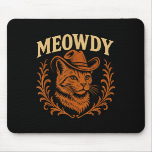 Funny Meowdy Cat Cowboy Hat Country Music Western Mouse Pad