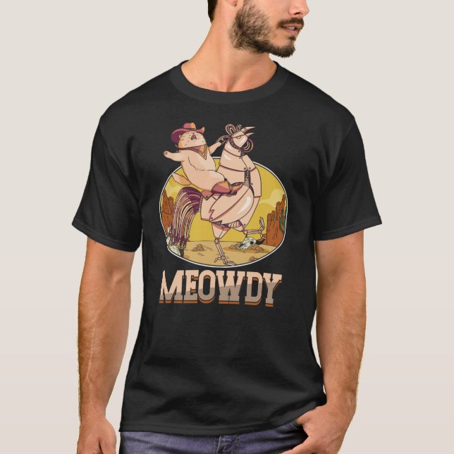 Funny Meowdy  Cat Riding Robot Chicken  Cowboy Wil T-Shirt (Front)