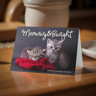 Funny Meowwy and Bwight Holiday   Photo Greeting Card