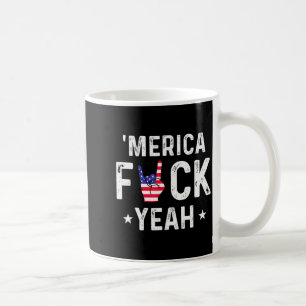 Funny Merica For Yeah 4th Of July  Coffee Mug