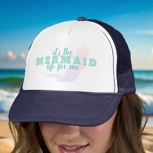 Funny Mermaid Quote Trucker Hat
