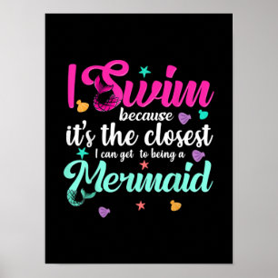 Funny Mermaid Swimming Quote Women And Girl Gift Poster