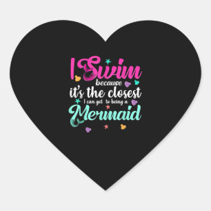 Funny Mermaid Swimming Quote Women And Girl Swimer Heart Sticker