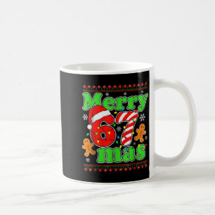 Funny Merry 67 Mas Christmas Holiday Women Kids Xm Coffee Mug